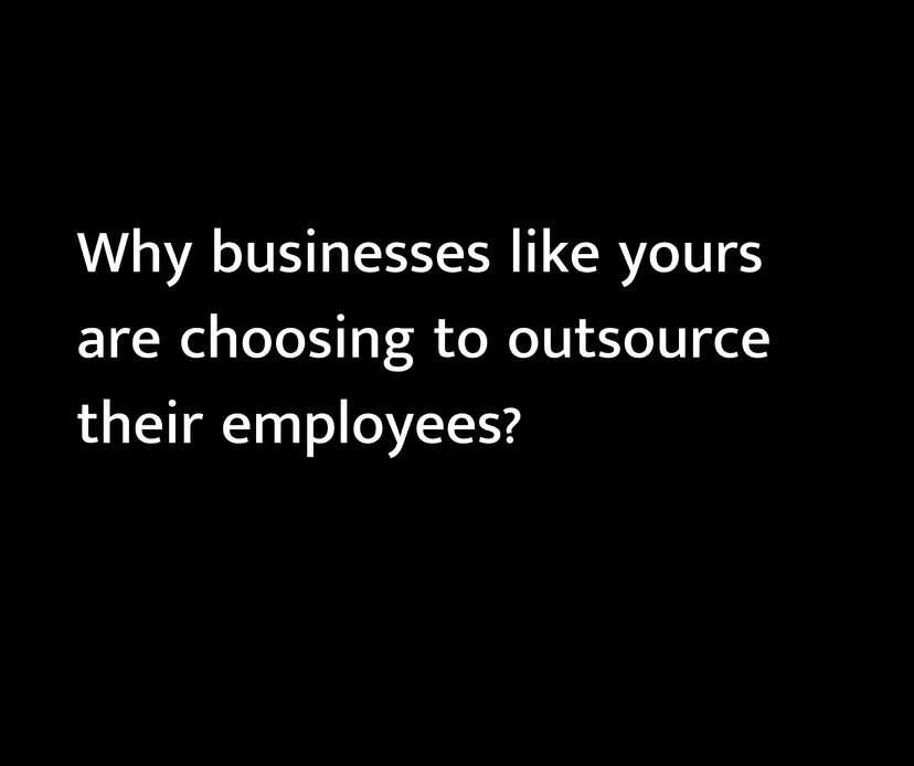 Why businesses like yours are choosing to outsource their employees? Photo